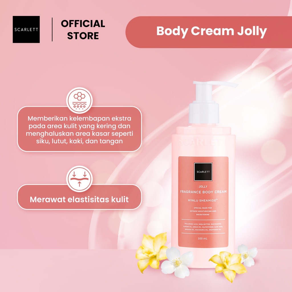 new SCARLETT BODY CREAM SERIES HAPPY | JOLLY | CHARMING | LOVING 300ML - SCARLETT WHITENING BODY CREAM SERIES