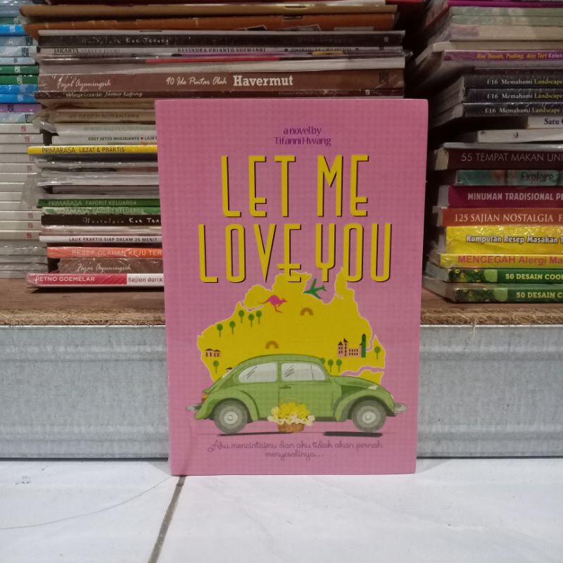 ( PROMO ) OBRAL NOVEL MURAH ORIGINAL SERBA 10.000 ( 10RB ) // novel remaja // novel misteri // best seller // romantis //-Let me love