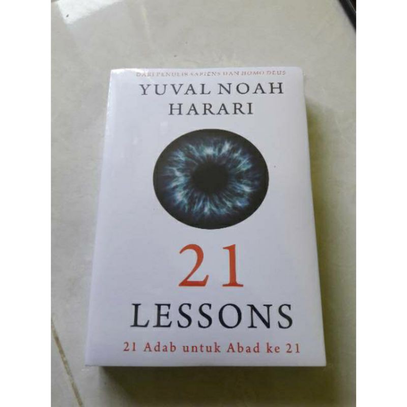21 LESSON / 21 Adab Untuk Abad 21 - Yuval Noah Harari-2