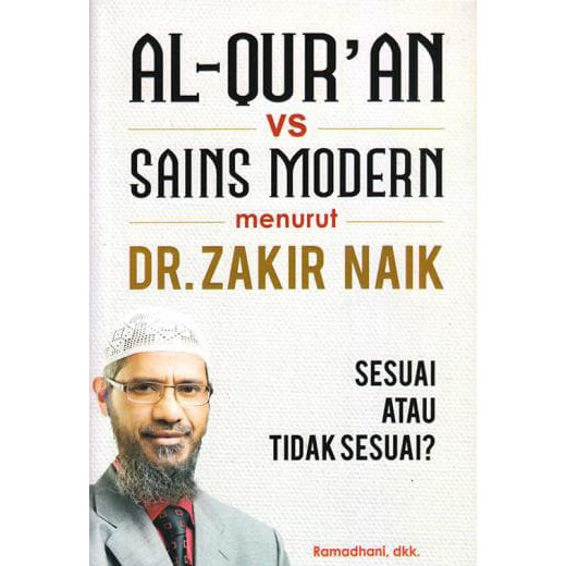 Al Quran Vs Sains Modern Menurut Dr Zakir Naik