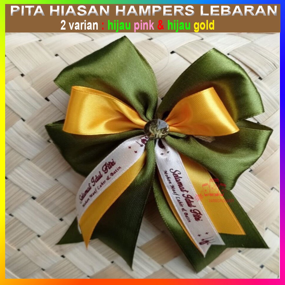 Pita Hias Pita Hampers Pita Lebaran Parcel Idul Fitri  Pita Hias Kado Lebaran Pita Hias Idul Adha