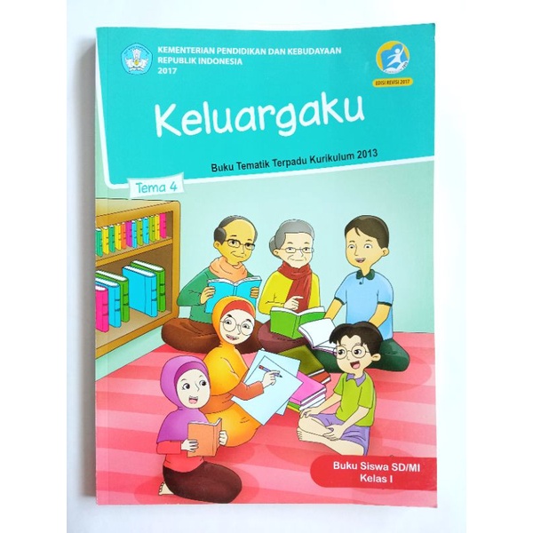 Tema 4 Kelas 1 : Keluargaku