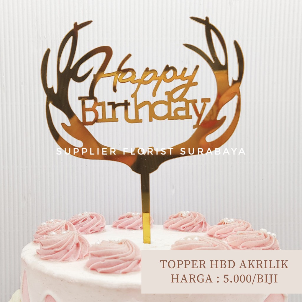 [SERI 3] [BACA DESKRIPSI] TOPPER SISIPAN HIASAN TANCAPAN KUE AKRILIK ACRYLIC HAPPY BIRTHDAY HBD ULTAH ULANG TAHUN