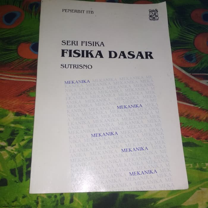 Original Seri Fisika Fisika Dasar Sutrisno