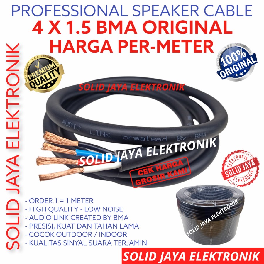 KABEL SPEAKER BMA 4 X 1.5 MM PER METER  ISI 4 ASLI MURNI BMA BY AUDIO LINK 4X1.5 SPEAKER CABLE BMA BY AUDIO LINK TEMBAGA ASLI ORI ORIGINAL 4X1,5 PER METER 1 METER ECERAN PERMETER 4 X 1,5 MM 1,5MM ORI 4X1,5MM 4X1.5MM BMA ASLI