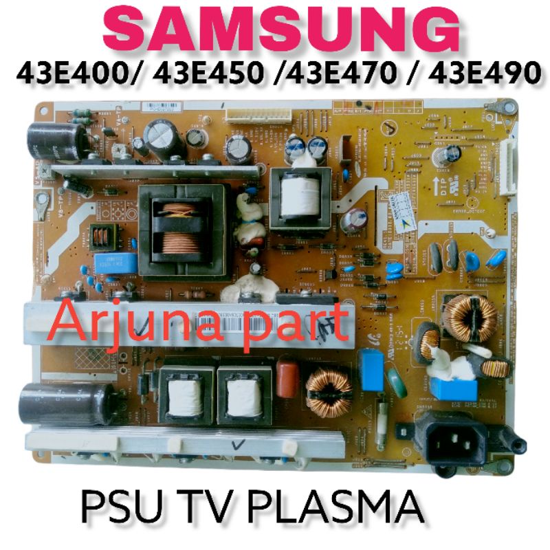 Power suply Tv Samsung plasma 43E400 / PSU TV Samsung 43E450 / PSU TV Samsung 43E470 / PSU TV Samsun
