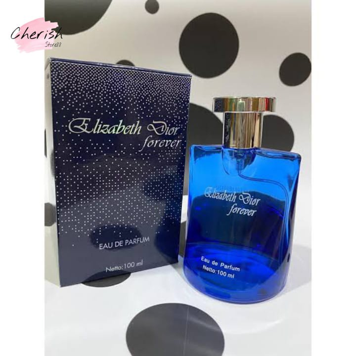 PARFUM ELIZABETH DIOR FOREVER 100ML EAU DE PARFUM BPOM ORIGINAL