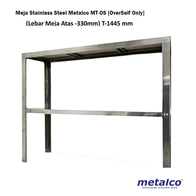 Meja Stainless Steel Metalco MT-OS [OverSelf Only]