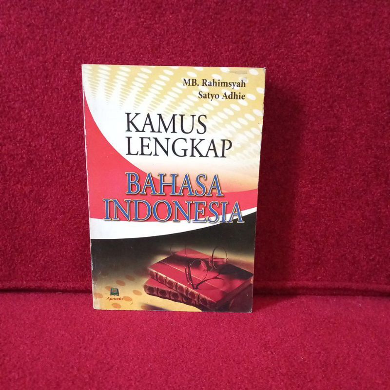 Buku Kamus - Kamus Lengkap Bahasa Indonesia