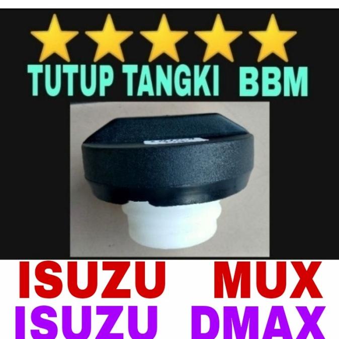 Tutup Tangki Bbm / Solar Isuzu Mux / Dmax / Dmac / D Max / D Mac / Muk - Top
