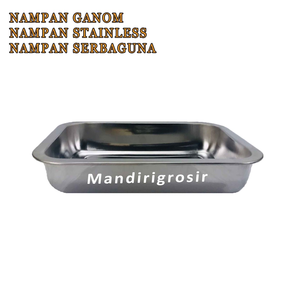 Nampan Stainless Steel * Nampan Ganom * Tempat Penyimpanan Makanan * Serbaguna