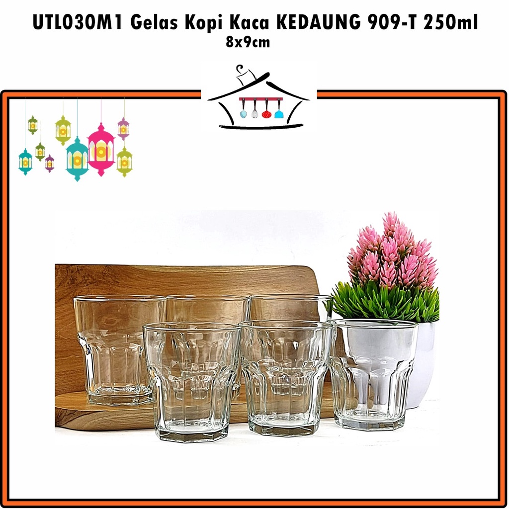 [6pc] UTL030M1 Gelas Kopi Kaca/Gelas Lowball KEDAUNG 909-T 250ml