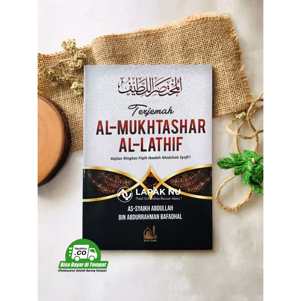 Terjemah Al-Mukhtashar Al-Lathif (Kajian Ringkas Fiqih Ibadah Madzhab Syafi'i)