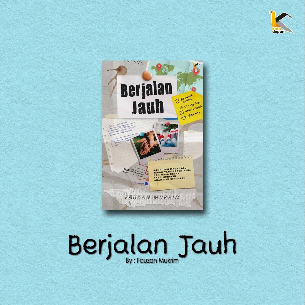 Berjalan Jauh - Fauzan  Mukrim