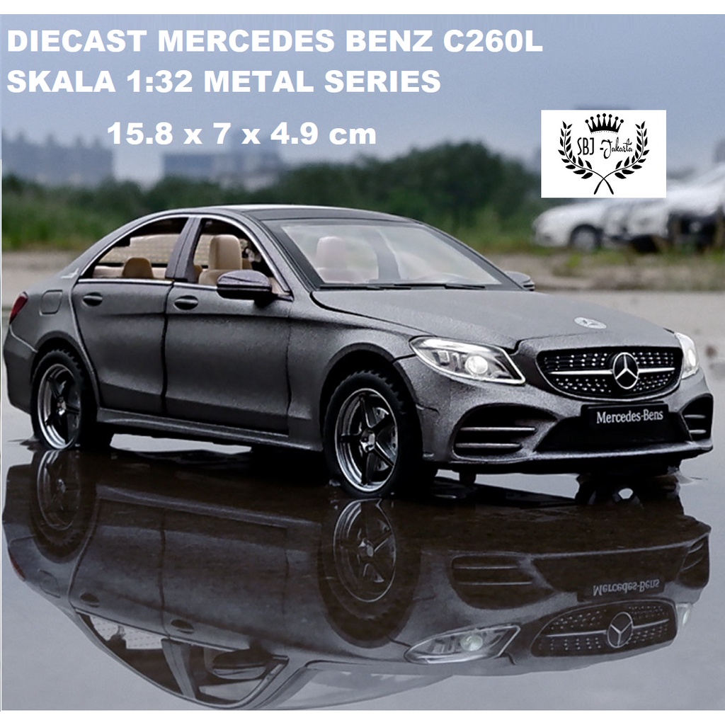 DIECAST MINIATUR MOBIL MERCEDES BENZ C260L METAL SERIES SKALA 1:32