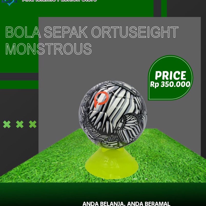 BOLA SEPAK ORTUSEIGHT MONSTROUS