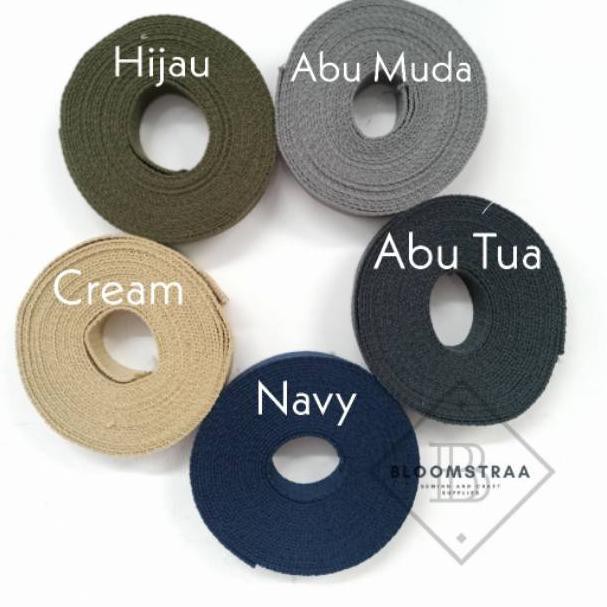 

Webbing katun Import 2.5cm (5 Meter) 25mm cotton webbing impor 2.5 cm 25 mm tali tas (ART. 31)