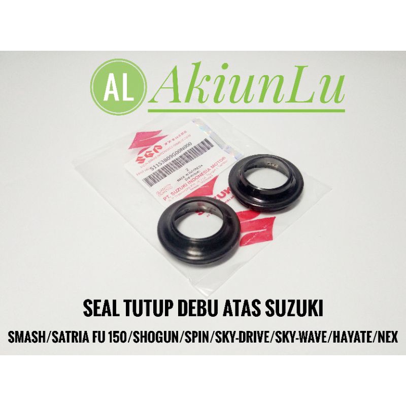 SEAL DEBU ATAS SUZUKI SMASH/SATRIA FU 150/SHOGUN/SPIN/HAYATE/NEX/SKY-DRIVE/SKY-WAVE