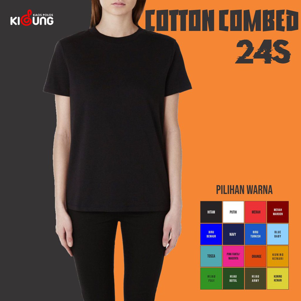  KAOS  POLOS  KIDUNG Cotton  combed  24s  pria dan wanita katun 