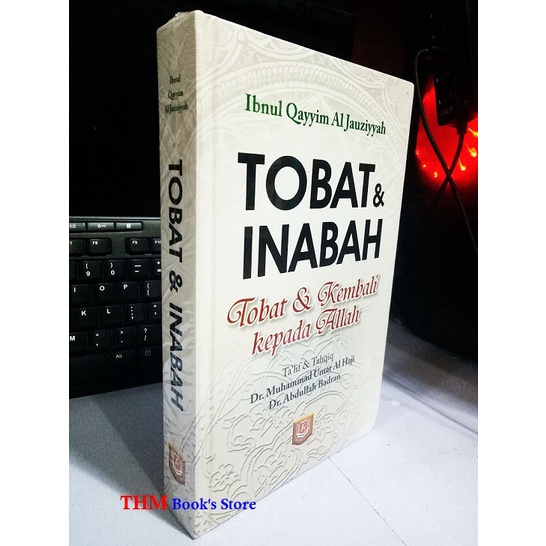Tobat & Inabah Taubat Kembali kepada Allah Pengarang Ibnu Qayyim Al Jauziyyah