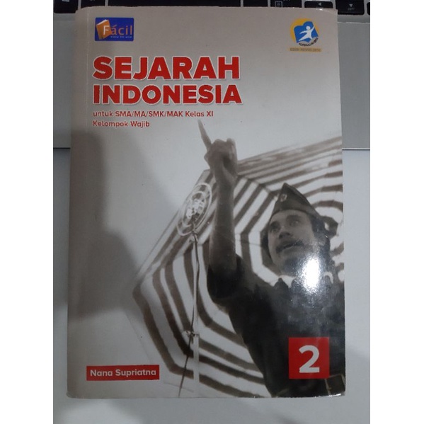 SEJARAH INDONESIA WAJIB KELAS 11 XI SMA 2 Facil