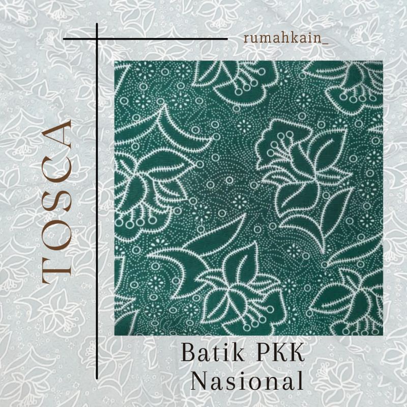 Batik PKK Nasional/Batik PKK Tosca