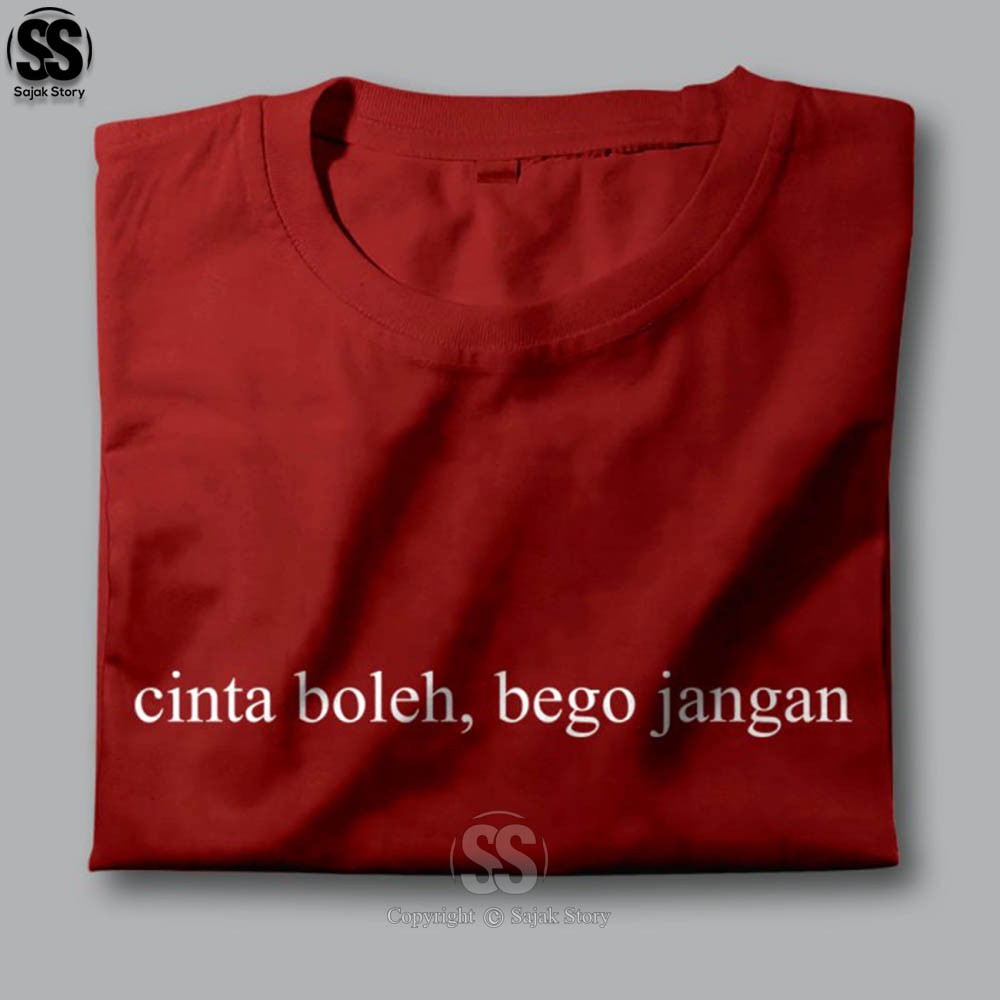 Kaos Kata Kata Ambyar Cinta Boleh Bego Jangan Premium Distro Kaos Kata Kata Ambyar Cinta Boleh Bego Jangan Premium Distro
