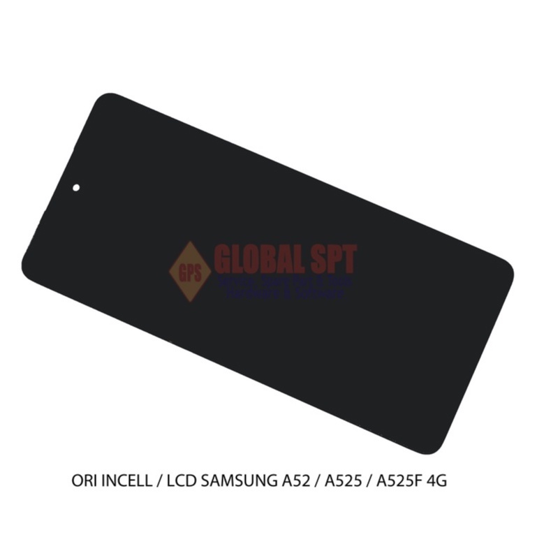 ORI INCELL / LCD TOUCHSCREEN SAMSUNG A52 / A525 / A525F 4G