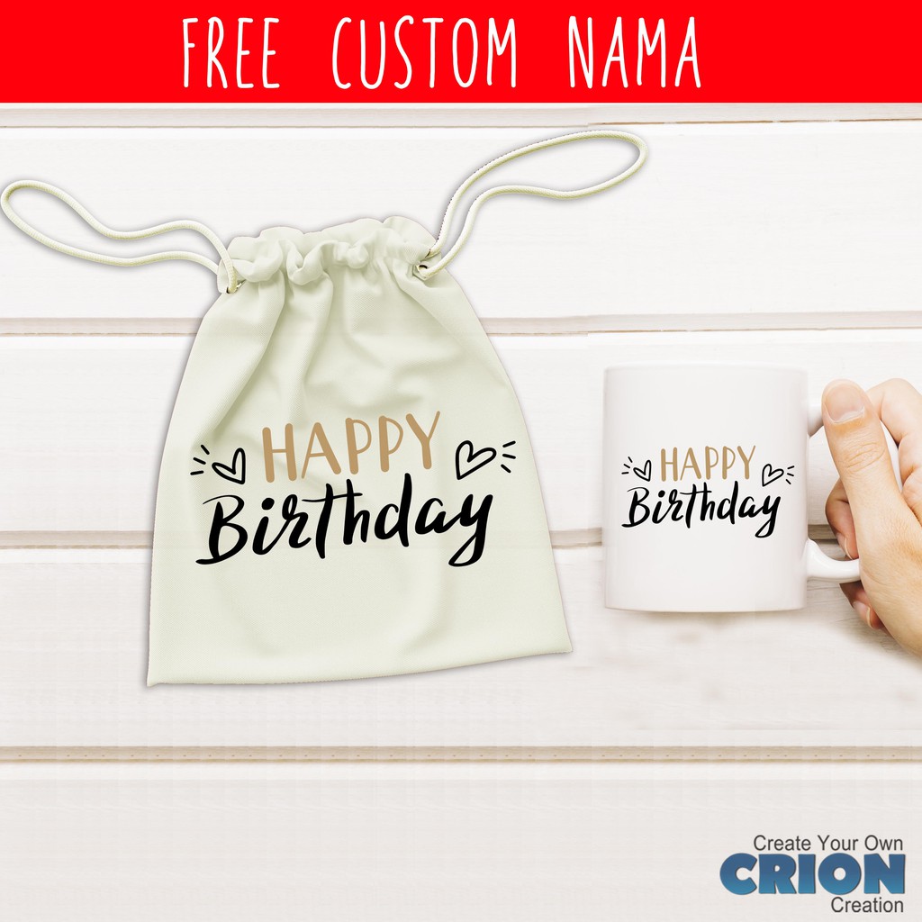 Mug Hampers Happy Birthday Pouch Bisa Custom Tulisan - By Crion