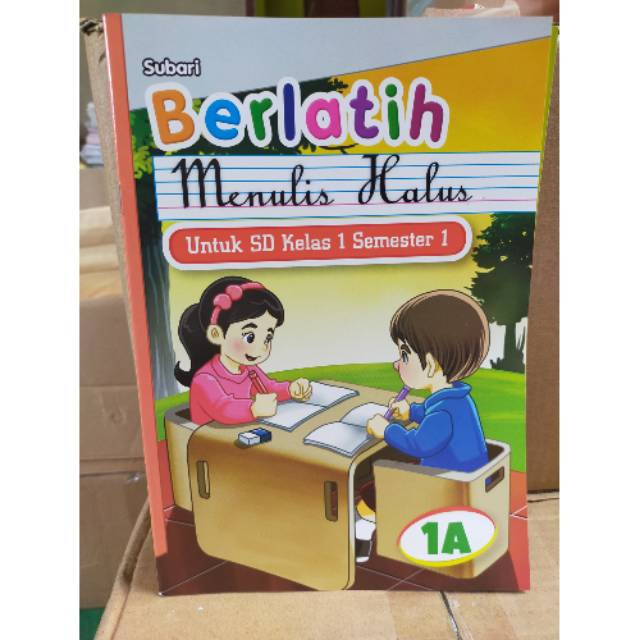 Buku berlatih menulis halus untuk SD/mi kelas 1A semester 1 edisi terbaru