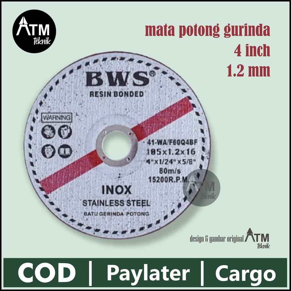 Mata potong gerinda, gurinda, angel grinder merk BWS stainless steel resin bonded ukuran 4 inch teba