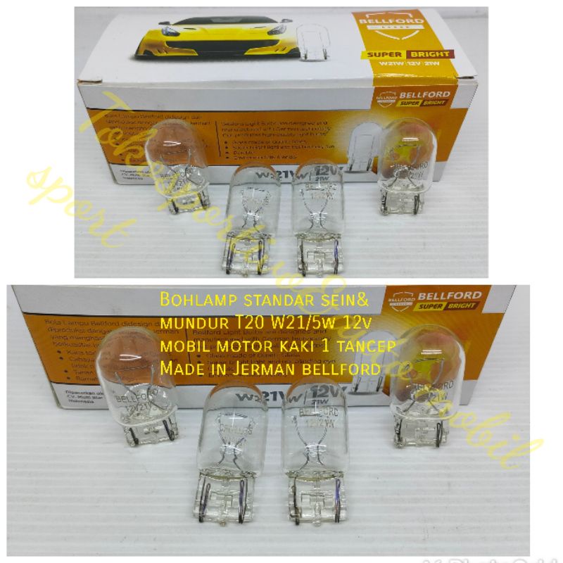 Lampu bohlamp standar sein reting mobil T20 W21/5w 12v kaki 1 tancep Made in Jerman bellford