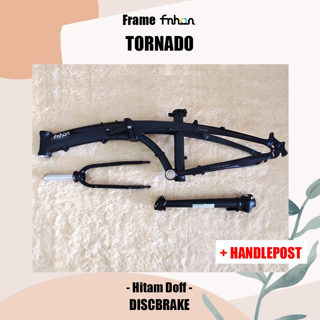 Frame Set Fnhon Plus HP Tornado Hitam Doff Discbrake Db Disc Brake 20 22 inch Black Matte Handlepost not Blast Gust Storm