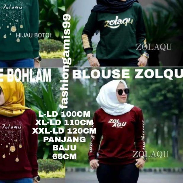 ◊ ✓BISA ✓BLOUSE ZOLAQU / L-XL-XXL / KAOS ATASAN ZOLAQU / ZOLQU / BOHLAM / SAKA ✼