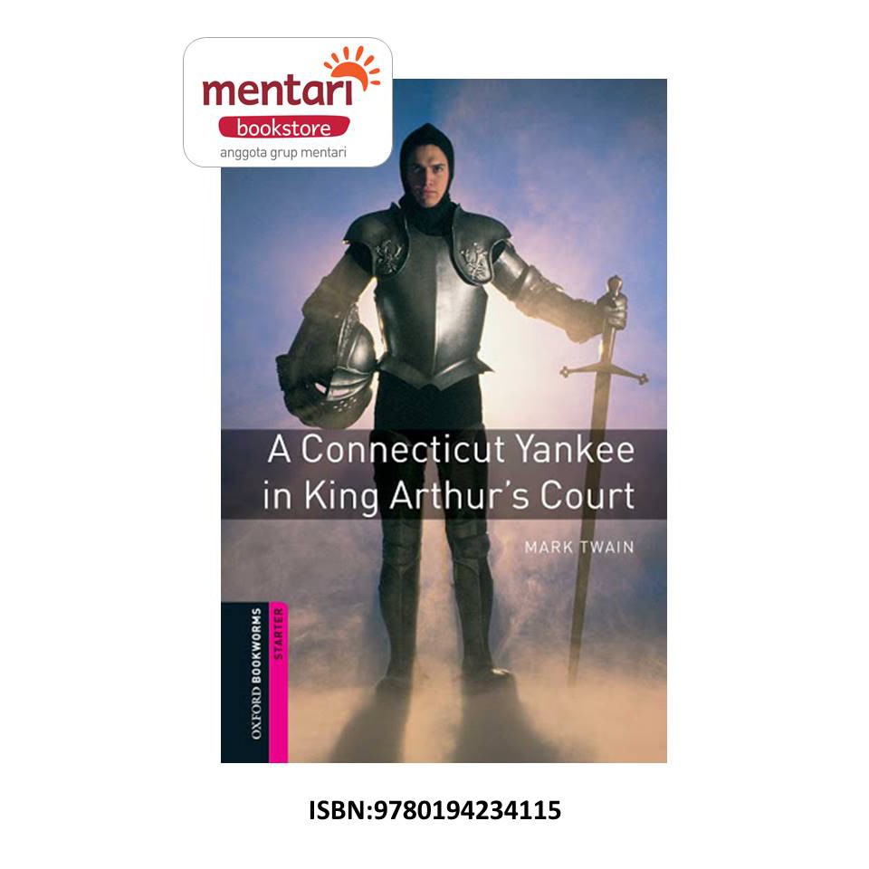 

Oxford Bookworms Starter - Connecticut Yankee | Buku Cerita