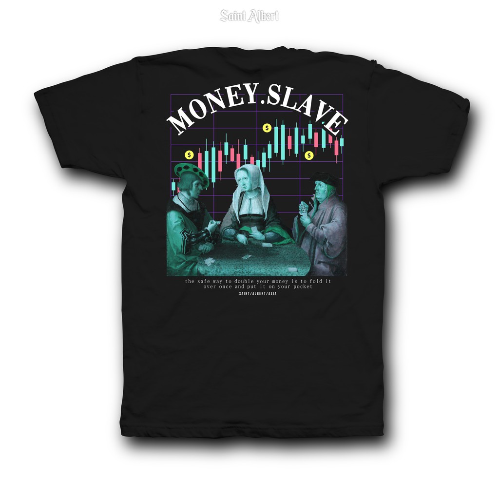 Saint Albert TS Money Slave | Kaos / Kaos Brand