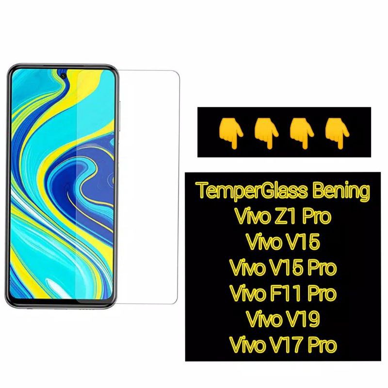 TAMPERED GLASS BENING VICO Z1 PRO V15 V15 PRO F11 PRO V19 V17 PRO