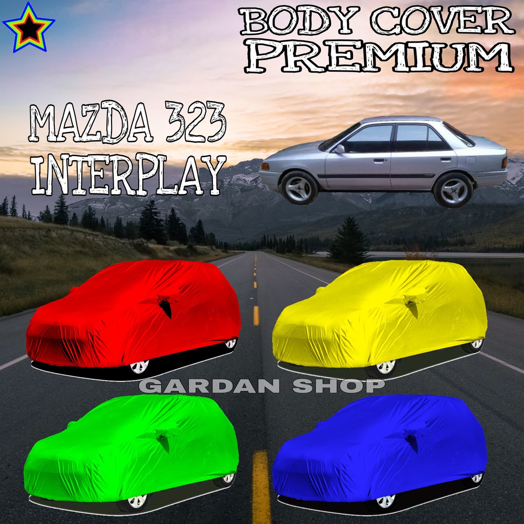 Sarung Mobil MAZDA 323 INTERPLAY Polos WARNA Body Cover Mazda323 Inter Play PREMIUM