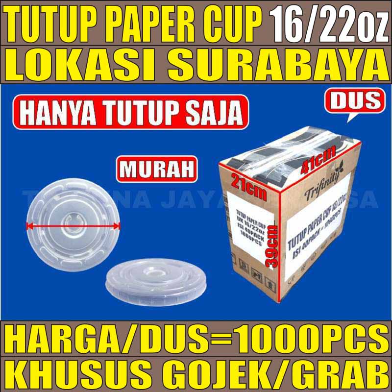 Tutup Paper Cup 16oz 22oz PerDus 1000pcs Hny Lid Gelas Kertas 16 Oz 22 Oz Murah Surabaya