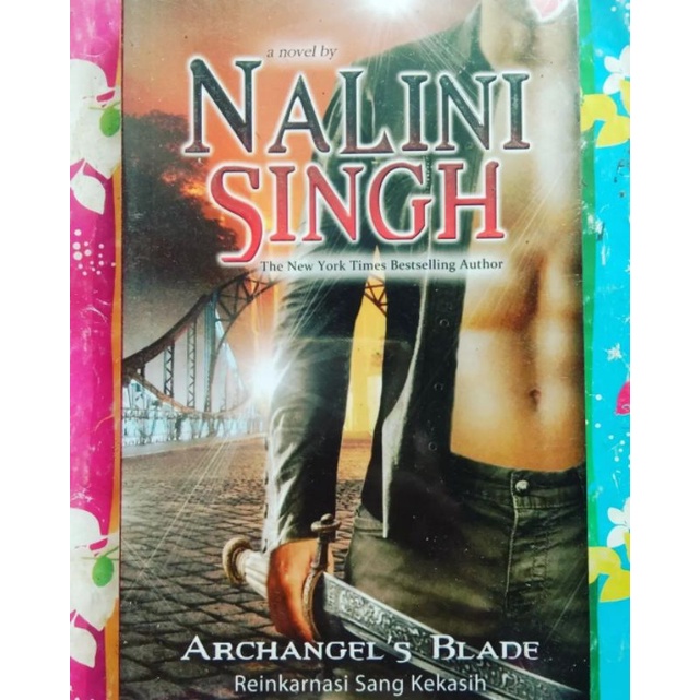 Buku Bacaan Novel Fantasi Paranormal Romance Archangel's Blade by Nalini Singh