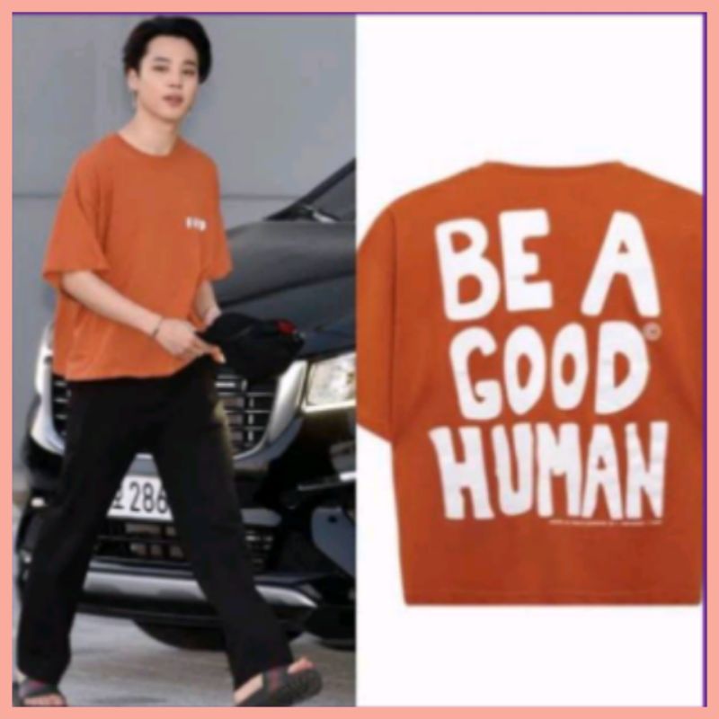 Tshirt Kaos "Nomad Be a Good Human" Orens BTS JIMIN