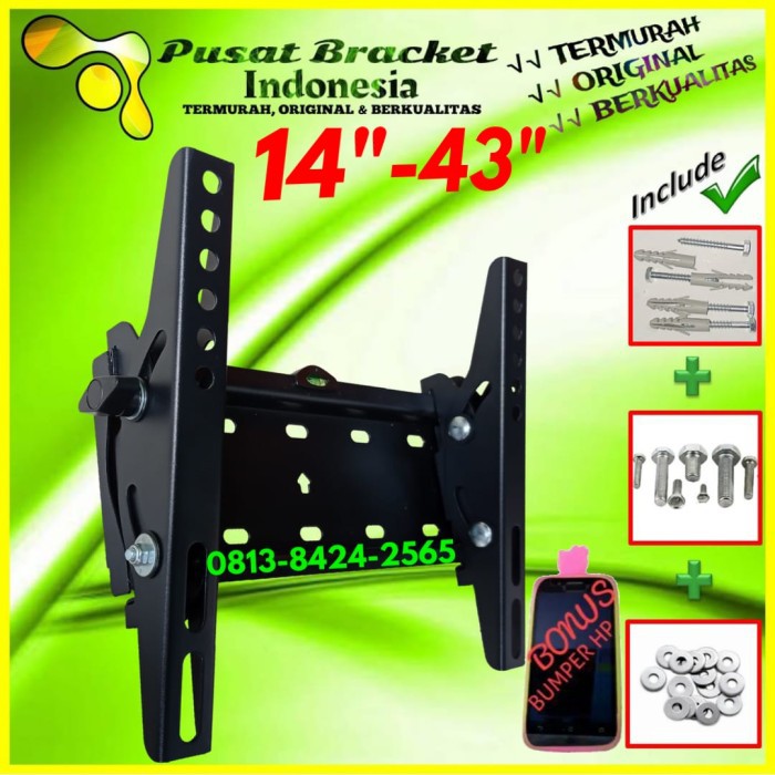 Bracket tv Led lcd 14&quot; s/d 43&quot; IMPORT | Nunduk | TEBAL |IZ.37T.001