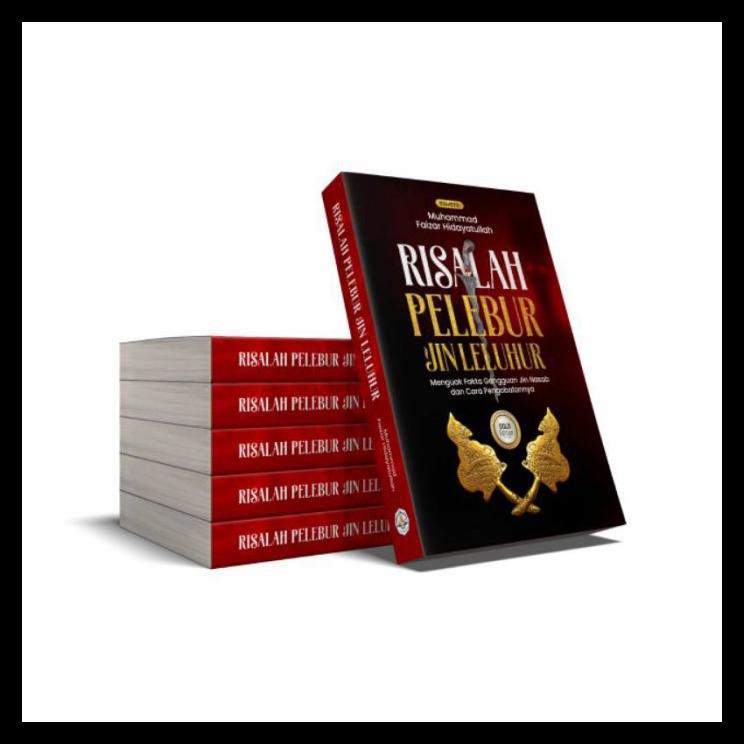 Buku Religi/Buku Spiritual Buku Terbaru Karya Ustadz Muhammad Faizar Judul Risalah Pelebur Jin Le