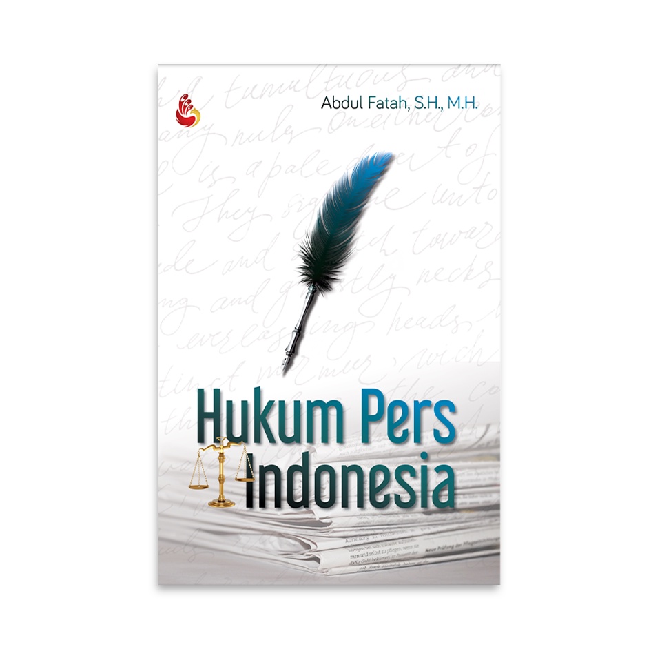 INTRANS PUBLISHING - Hukum Pers Indonesia karya Abdul Fatah