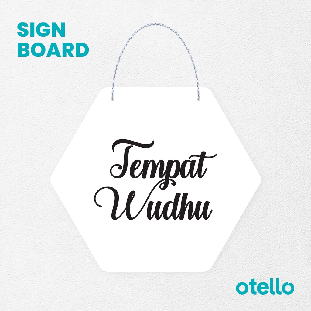 Otello Signage Tempat Wudhu Tulisan Latin Signage Board Acrylic Papan Gantung Akrilik Rantai Petunjuk Toko Modern Minimalist Kafe Restoran Kantor Gedung Cafe