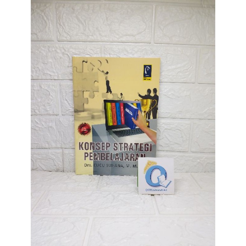 KONSEP STRATEGI PEMBELAJARAN DRS. CUCU SUHANA, M.M.PD. REFIKA