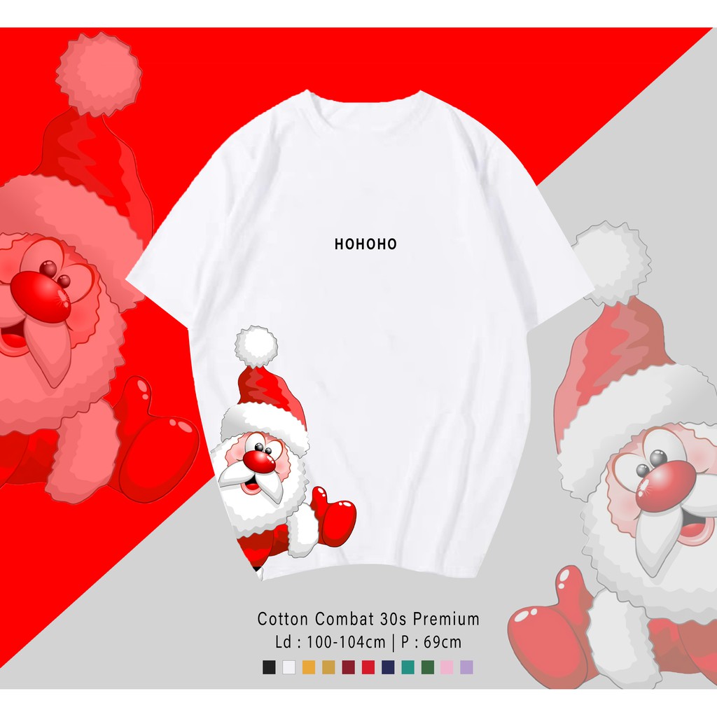 HOHO SANTA/ TERMURAH BAJU KAOS KATUN WANITA/ PRIA UNISEX LENGAN PENDEK / TUMBLR TEE