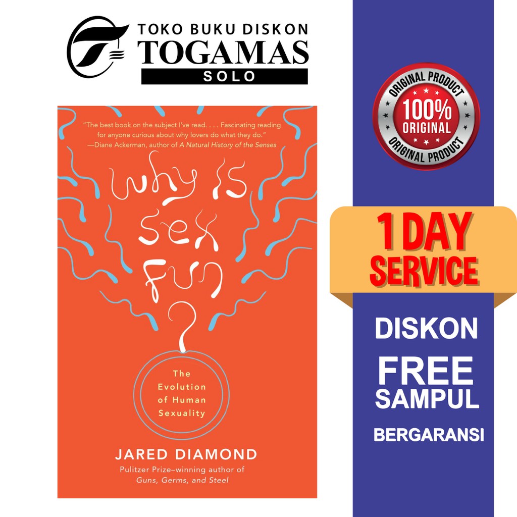 WHY IS SEX FUN (EVOLUSI SEKS MANUSIA)