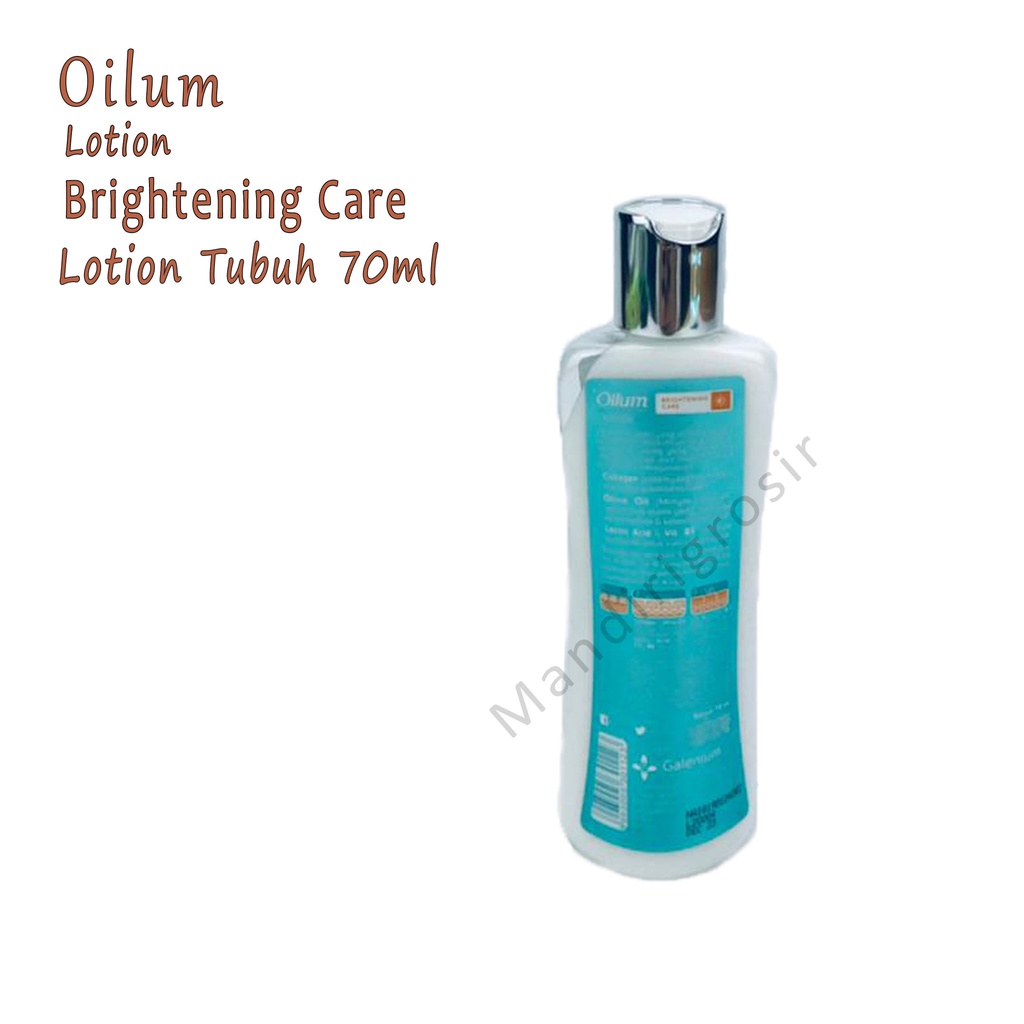 Lotion Tubuh * Oilum * Lotion * Brightening Care * 70ml