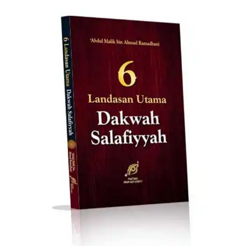 BUKU 6 LANDASAN UTAMA DAKWAH SALAFIYYAH